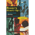 Boxer's Start-Up: A Beginner's Guide to Boxing