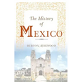 The History of Mexico