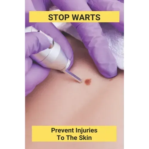 Stop Warts: Prevent Injuries To The Skin: Warts Treatment Near Me