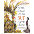 Adrian Simcox Does Not Have a Horse