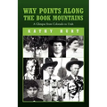 Way Points Along The Book Mountains