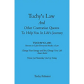 Tuchy's Law And Other Contrarian Quotes To Help You In Life's Journey