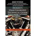 Donny's Unauthorized Technical Guide to Harley-Davidson, 1936 to Present: Volume I: The Twin Cam