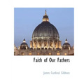 Faith of Our Fathers