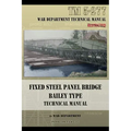 Fixed Steel Panel Bridge Bailey Type: TM 5-277