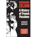 France, 1848-1945: Ambition and Love