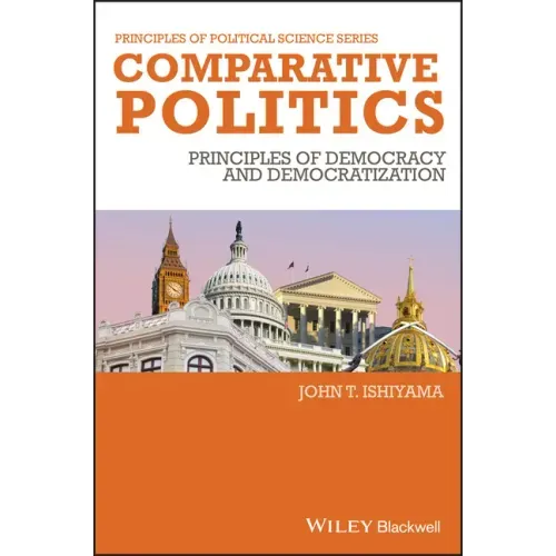 Comparative Politics: Principles of Democracy and Democratization