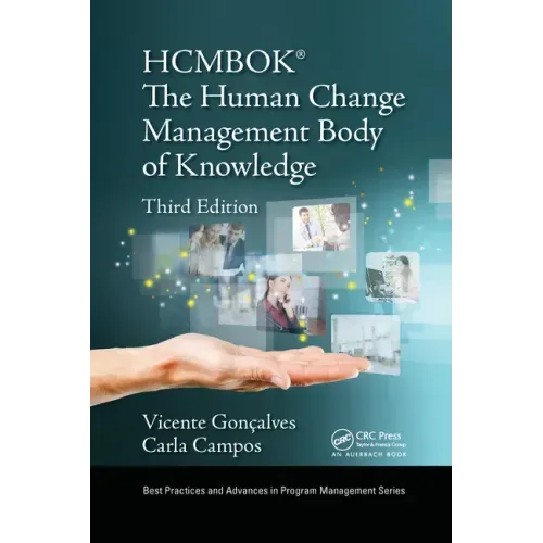 The Human Change Management Body of Knowledge (Hcmbok(r))