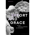 Effort and Grace: On the Spiritual Exercise of Philosophy