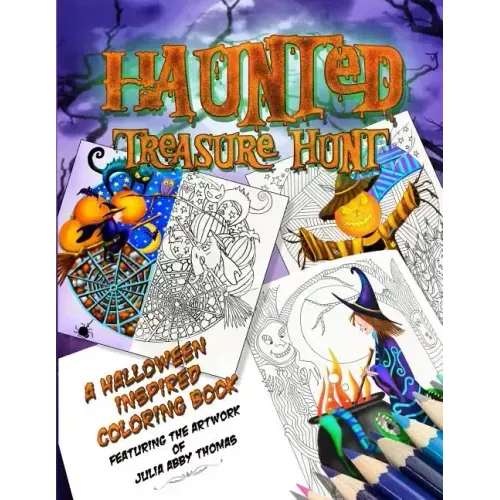 Haunted Treasure Hunt: A Halloween Inspired Coloring Book