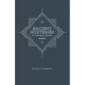 Ancient Mysteries of the Bible Solved: Volume One