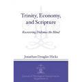 Trinity, Economy, and Scripture: Recovering Didymus the Blind