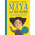Maya and Her Friends: A Story about Tolerance and Acceptance to Support the Children of Ukraine
