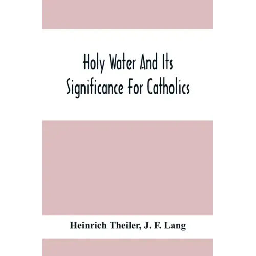 Holy Water And Its Significance For Catholics