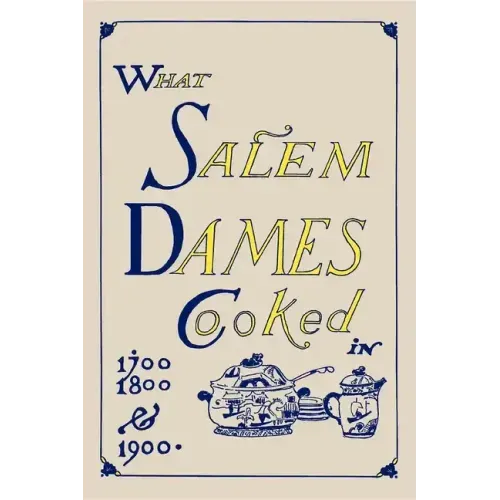 What Salem Dames Cooked