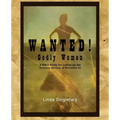 Wanted! Godly Women: A Bible Study for Ladies on the Virtuous Women of Provers 31