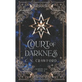 Court of Darkness: A Demons of Fire and Night Novel