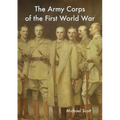 The Army Corps of the First World War