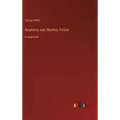 Raspberry Jam; Mystery, Fiction: in large print
