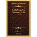 Haida Songs V3; Tsimshian Texts (1912)
