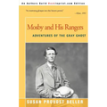 Mosby and His Rangers: Adventures of the Gray Ghost