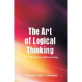 The Art of Logical Thinking: The Laws of Reasoning