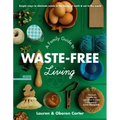 A Family Guide to Waste-Free Living