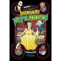 Runway Rumpelstiltskin: A Graphic Novel