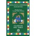Senda hacia la serenidad/Mahamudra