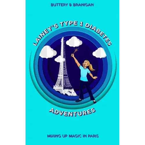 Lainey's Type One Diabetes Adventures: Mixing Up Magic in Paris