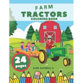 Farm Tractors Coloring Book And Animals: Farming Animal Relaxation Stress For Kids Village