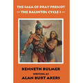 The Balintol Cycle I [The thirteenth Dray Prescot omnibus]