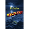 Destination: Mystery