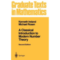 A Classical Introduction to Modern Number Theory