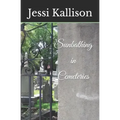 Sunbathing in Cemeteries