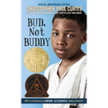 Bud, Not Buddy: (Newbery Medal Winner)