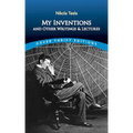 My Inventions and Other Writing and Lectures