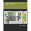 Solving Nonlinear Problems with Abaqus