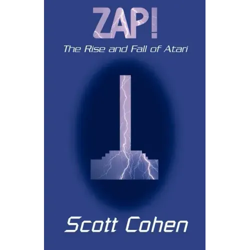 ZAP!: The Rise and Fall of Atari