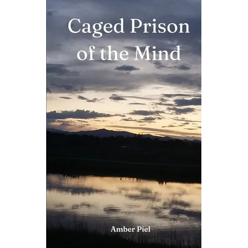 Caged: Prison of the Mind