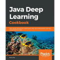 Java Deep Learning Cookbook