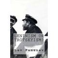 Leninism or Trotskyism?