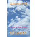 Dreamland: a novel of new orleans