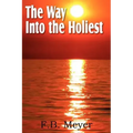 The Way Into the Holiest