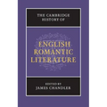 The Cambridge History of English Romantic Literature