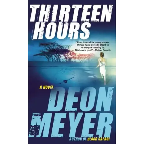 Thirteen Hours: A Benny Griessel Novel