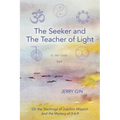 The Seeker and The Teacher of Light: On the Teachings of Joachim Wippich and the Mystery of 3-6-9