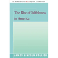 The Rise of Selfishness in America