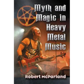 Myth and Magic in Heavy Metal Music