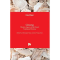 Ginseng: Modern Aspects of the Famed Traditional Medicine